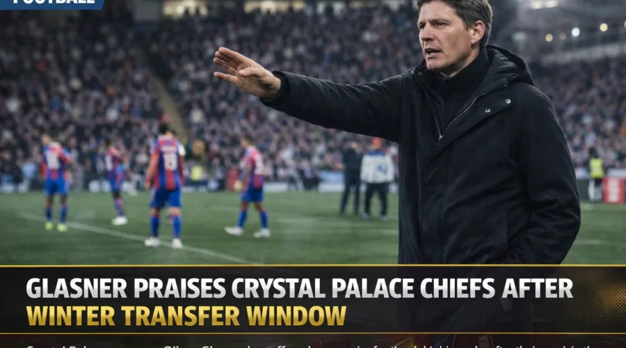 Oliver Glasner Crystal Palace